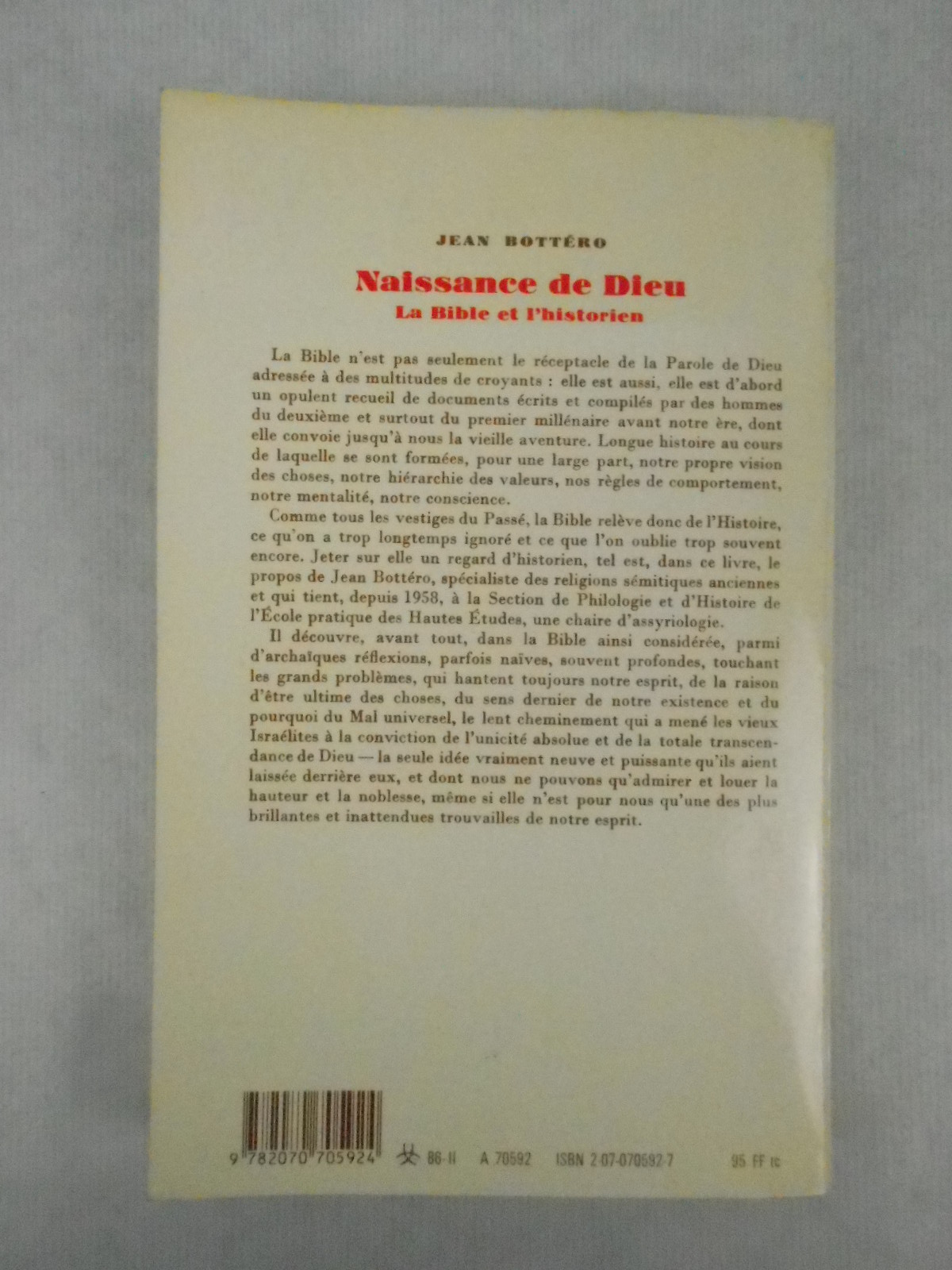 Bottéro Jeannaissance De Dieu La Bible Et Lhistorien - 