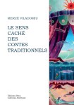 VILADOMIU Mercè,Le sens caché des contes traditionnels.