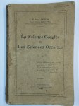 CARTON Paul (Dr.),La Science Occulte et Les Sciences Occultes.