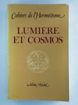 COLLECTIF,Lumière et cosmos. Courants occultes de la philosophie de la Nature.