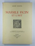 CHASTEL André,Marsile Ficin et l'art.