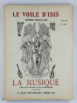 CHACORNAC Paul (sous la dir. de),Le voile d'Isis. Numéro spécial sur la musique dans ses rapports avec l'ésotérisme. 33e année. Avril 1928. N° 100.