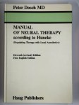 DOSCH Peter MD,Manual of neural therapy according to Huneke (Regulating therapy with local anesthetics).