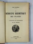 MAVERIC Jean,La médecine hermétique des plantes ou l'extraction des quintessences par art spagyrique.