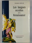 Béhar Pierre,Les langues occultes de la renaissance. Essai sur la crise intellectuelle de l'Europe au XVIe siècle.