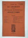 Collectif,Le chariot. Revue mensuelle de psychologie expérimentale et d'occultisme. N° 97. Novembre 1938. 10ème année.