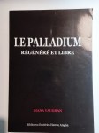 VAUGHAN Diana,Le Palladium régénéré et libre. Lien des groupes lucifériens indépendants.