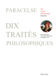 PARACELSE,Dix traités philosophiques.