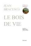 BRACESCO Jean,Le bois de vie.