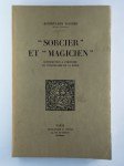 WAGNER Robert-Léon,Sorcier et magicien. Contribution à l'histoire du vocabulaire de la magie.