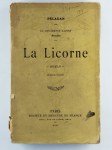 PELADAN Joséphin,La décadence latine (Ethopée). La Licorne.