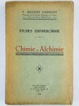 JOLLIVET CASTELOT François,Etudes d'hyperchimie. Chimie et alchimie.