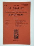 Collectif,Le chariot. Revue mensuelle de psychologie expérimentale et d'occultisme. N° 92. Avril 1938. 10ème année.